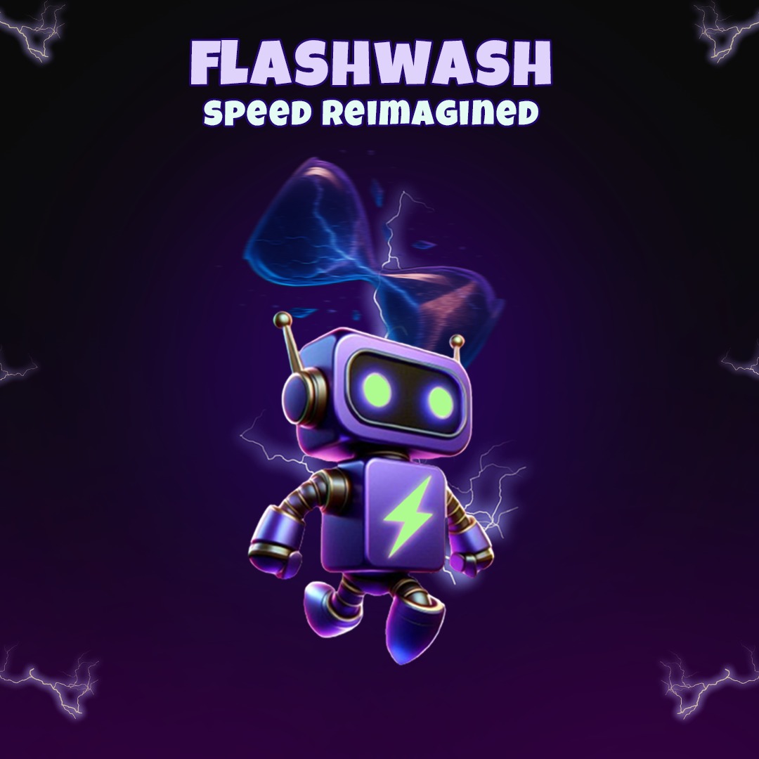 Flashwash Speed Reimagined